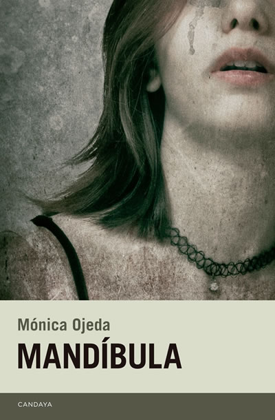 Portada de "Mandíbula" (2018) de Mónica Ojeda