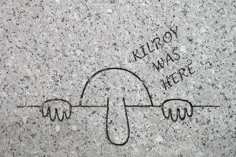 Kilroy was here