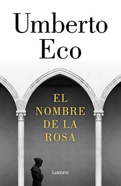 'El nombre de la rosa', de Umberto Eco