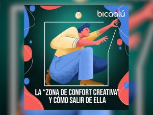 Zona de confort creativa: ¿cómo salir de ella?